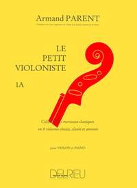 Armand Parent: Le petit violoniste Vol.1A