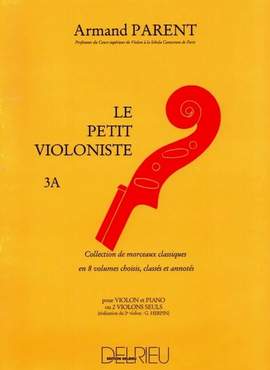 Armand Parent: Le petit violoniste Vol.3A
