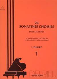 Isidore Philipp: Sonatines choisies (24) Vol.1