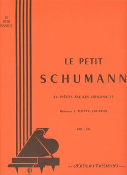 Robert Schumann: Le petit Schumann