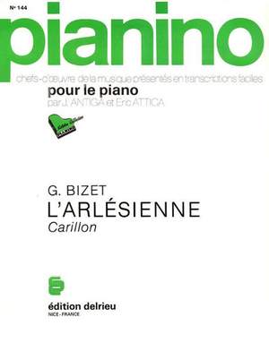 Georges Bizet: L'Arlésienne : Carillon - Pianino 144