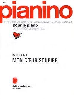 Wolfgang Amadeus Mozart: Mon coeur soupire - Pianino 42