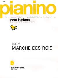 Jean-Baptiste Lully: Marche des rois - Pianino 45