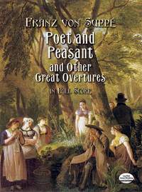 Franz von Suppé: Poet and Peasant and Other Great Overtures