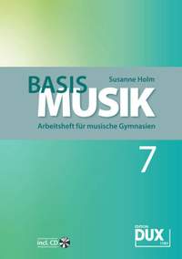 Susanne Holm: Basis Musik - Jahrgangsstufe 7