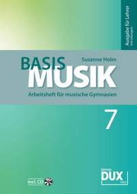 Susanne Holm: Basis Musik - Jahrgangsstufe 7 (Lehrerband)