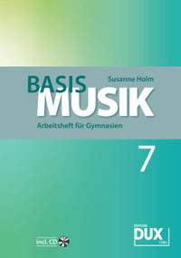 Susanne Holm: Basis Musik - Jahrgangsstufe 7