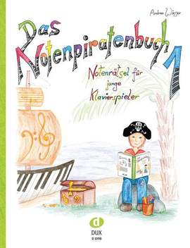 Andrea Wieser: Das Notenpiratenbuch 1