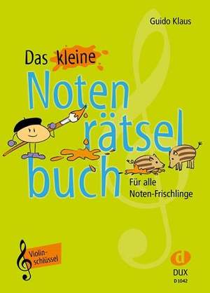 Guido Klaus: Das kleine Notenrätselbuch