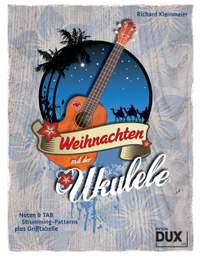 Richard Kleinmaier: Weihnachten mit der Ukulele