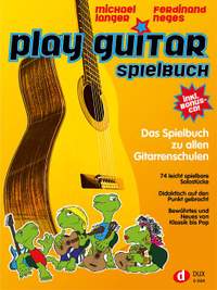 Michael Langer_Ferdinand Neges: Play Guitar Spielbuch