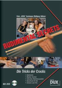 Peter Bachmayer: Rudimental Secrets - Die Tricks der Cracks