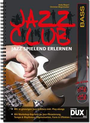 Andy Mayerl_Christian Wegscheider: Jazz Club Bass