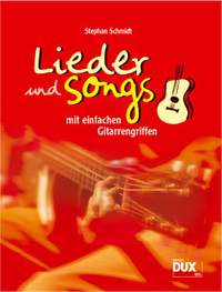 Stephan Schmidt: Lieder und Songs mit einfachen Gitarrengriffen