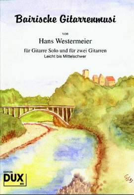 Hans Westermeier: Bairische Gitarrenmusi