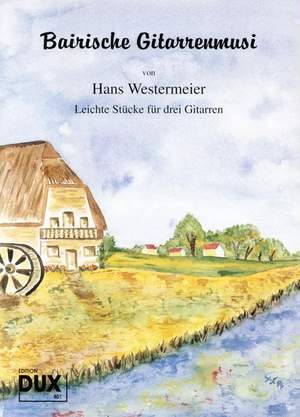 Hans Westermeier: Bairische Gitarrenmusi