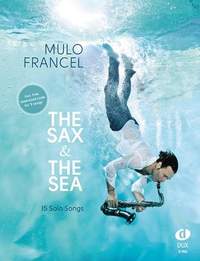 Mulo Francel: The Sax & The Sea