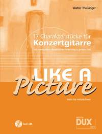 Walter Theisinger: Like A Picture