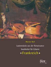 W. Reif: Lautenstücke aus der Renaissance: Frankreich