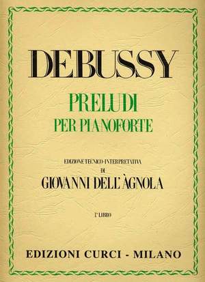Claude Debussy: Preludi Vol. 1 (Dell'Agnola)
