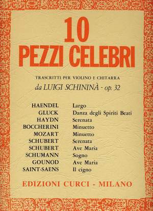 Luigi Schininà: Pezzi Celebri (10) Op. 32