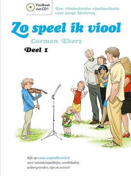 Carmen Eberz: Zo Speel Ik Viool 1