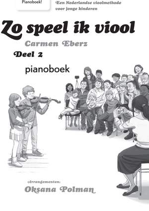 Carmen Eberz: Zo Speel Ik Viool 2 Pianobegeleiding