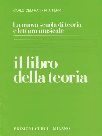 Carlo Delfrati: Libro Della Teoria