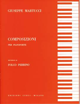 Giuseppe Martucci: Composizioni Per Pianoforte