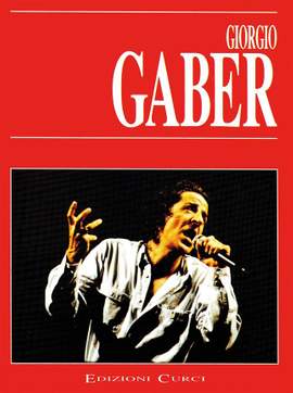 Giorgio Gaber: Raccolta Di Successi