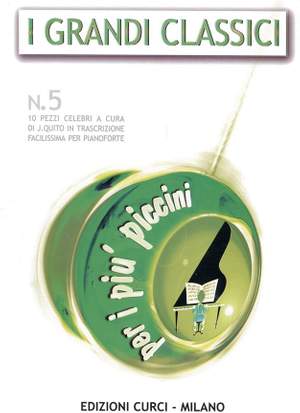 Josè Quito: Grandi Classici Per I Piu' Piccini Vol.5