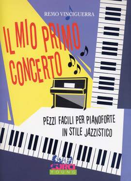 Remo Vinciguerra: Mio Primo Concerto