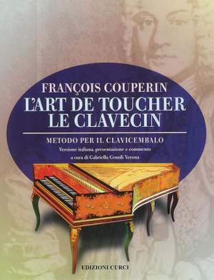François Couperin: Art De Toucher Le Clavecin