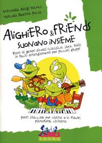 Antonella Aloigi Hayes: Alighiero & Friends Suonano Insieme