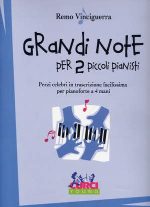 Remo Vinciguerra: Grandi Note Per Due Piccoli Pianisti