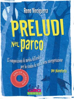Remo Vinciguerra: Preludi Nel Parco