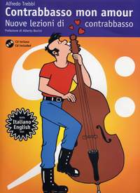 Alfredo Trebbi: Contrabasso Mon Amour Nuove Lezioni Di Contrabasso
