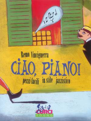 Remo Vinciguerra: Ciao Piano!