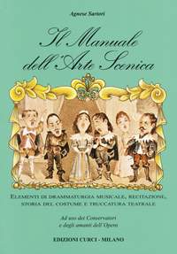 Agnese Sartorio: Il Manuale Dell'Arte Scenica