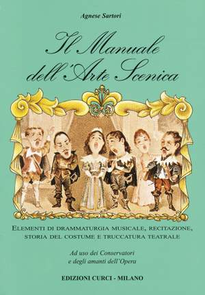 Agnese Sartorio: Il Manuale Dell'Arte Scenica