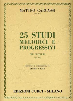 Matteo Carcassi: 25 Studi Melodici Op.60