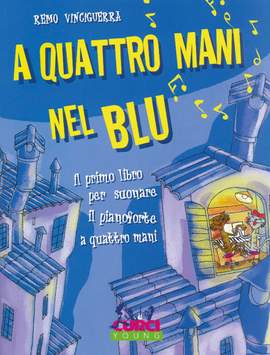 Remo Vinciguerra: A Quattro Mani Nel Blu