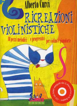 Alberto Curci: Ricreazioni Violinistiche