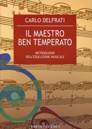 Carlo Delfrati: Il Maestro Ben Temperato