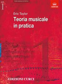 Eric Taylor: Teoria Musicale In Pratica Vol 1
