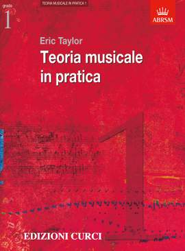 Eric Taylor: Teoria Musicale In Pratica Vol 1