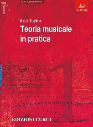 Eric Taylor: Teoria Musicale In Pratica Vol 1