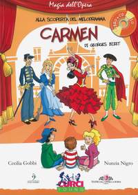 Gobbi: Alla Scoperta Del Melodramma Carmen Di G. Bizet