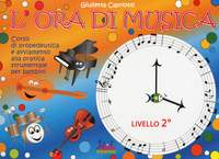Giulietta Capriotti: L'Ora Di Musica Libro Dell'Allievo Livello 2