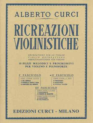 Alberto Curci: Ricreazioni Violinistiche Vol. 2